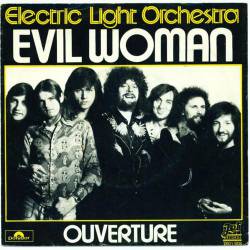 Electric Light Orchestra : Evil Woman